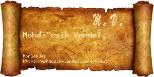 Mohácsik Vendel névjegykártya